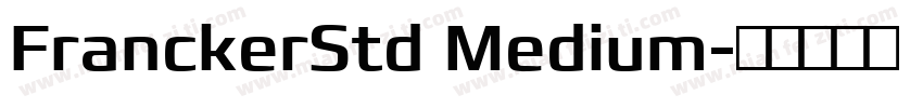 FranckerStd Medium字体转换
